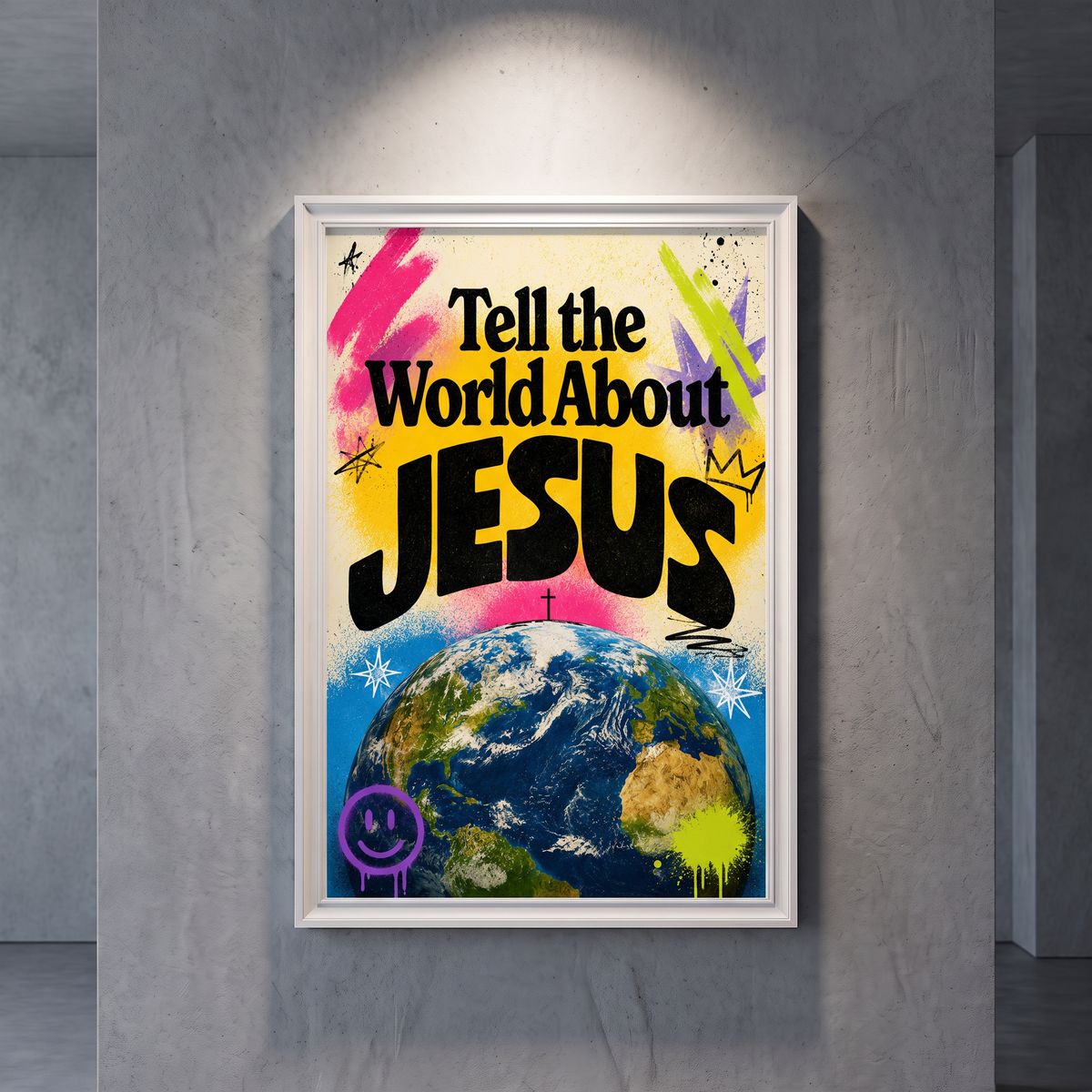 TELL THE WORLD ABOUT JESUS